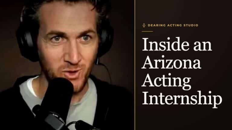 Inside an Arizona Acting Internship, an episode of the Dearing Acting Studio Podcast