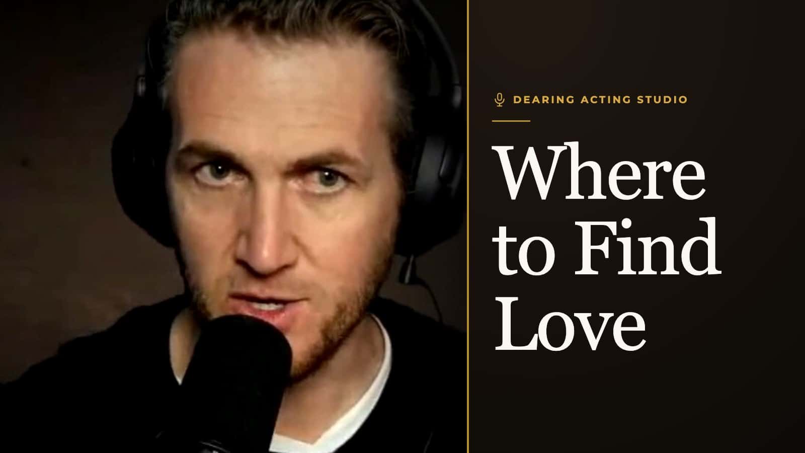 An episode of the Dearing Acting Studio Podcast