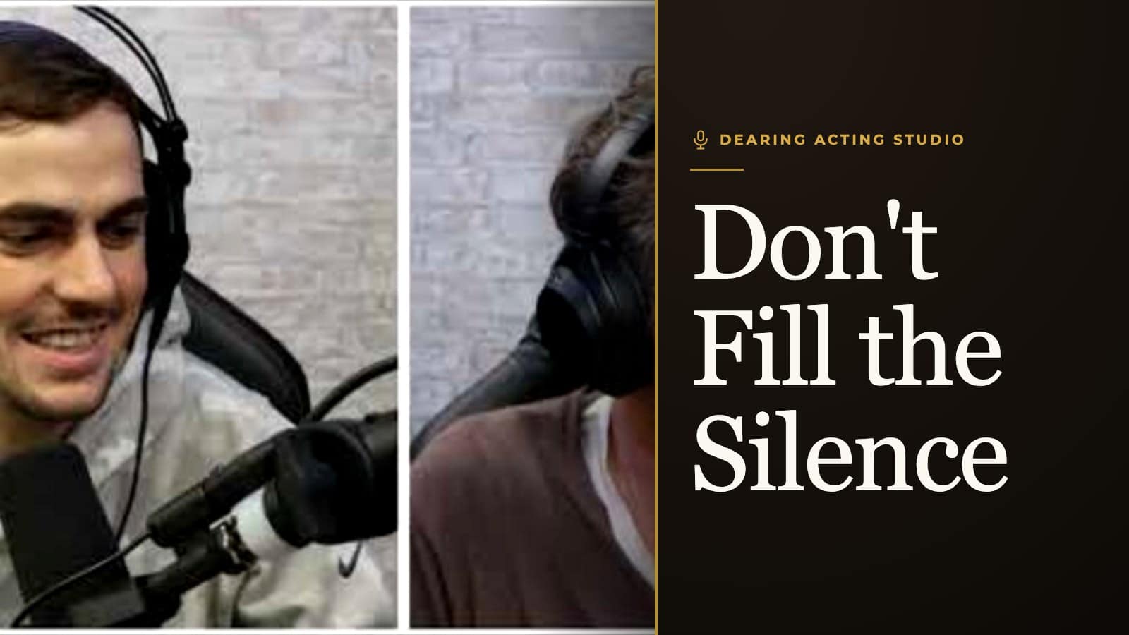 An episode of the Dearing Acting Studio podcast
